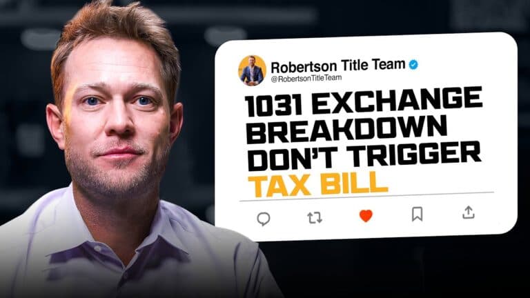 1031 Exchange Breakdown: Don’t Trigger That Tax Bill
